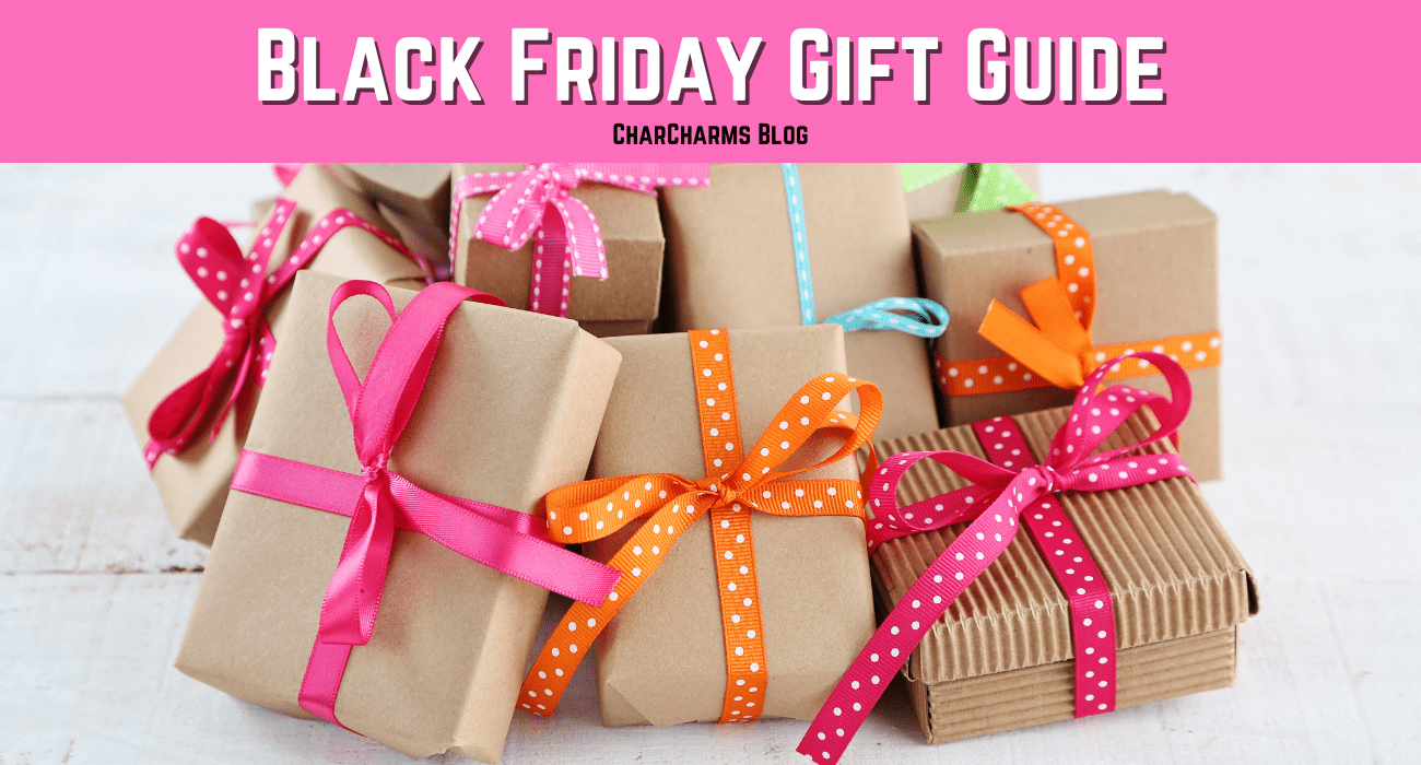 Black Friday Gift Guide - CharCharms
