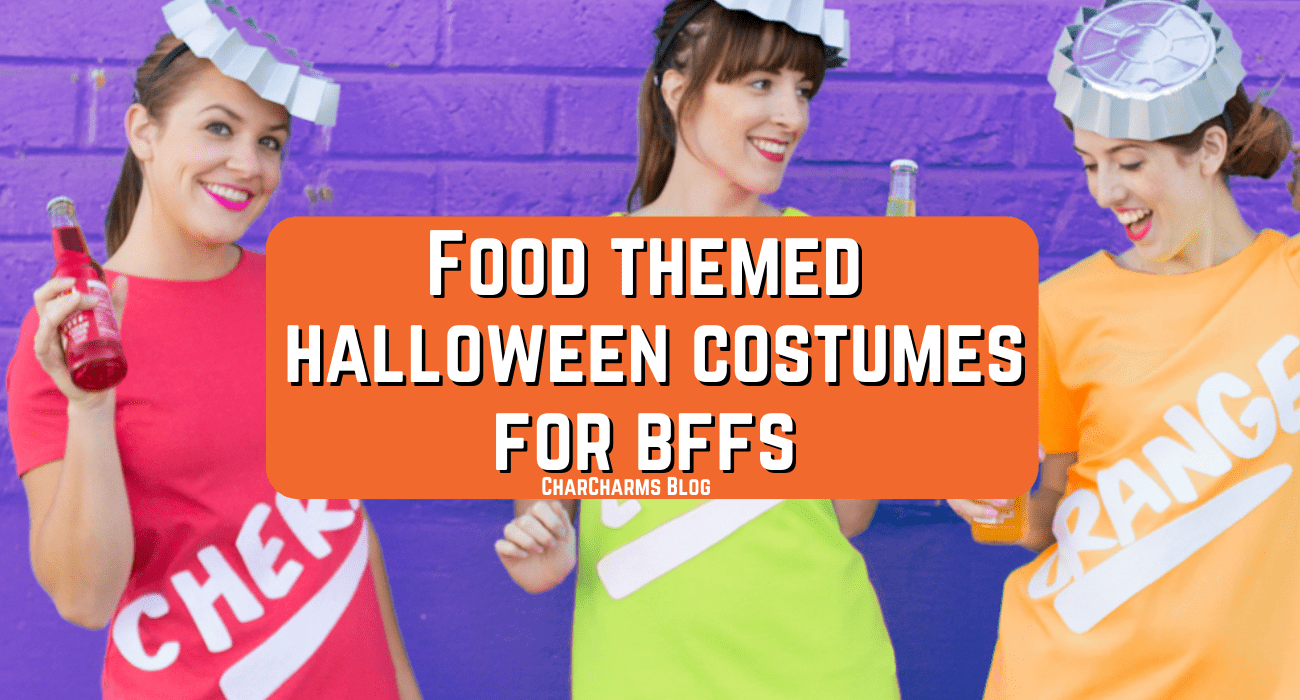 Food & Drink Themed Halloween Costume Ideas for Best Friends 2022 - CharCharms