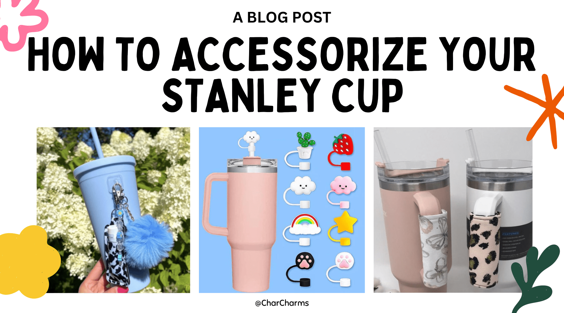 How To Accessorize Your Stanley Cup - CharCharms