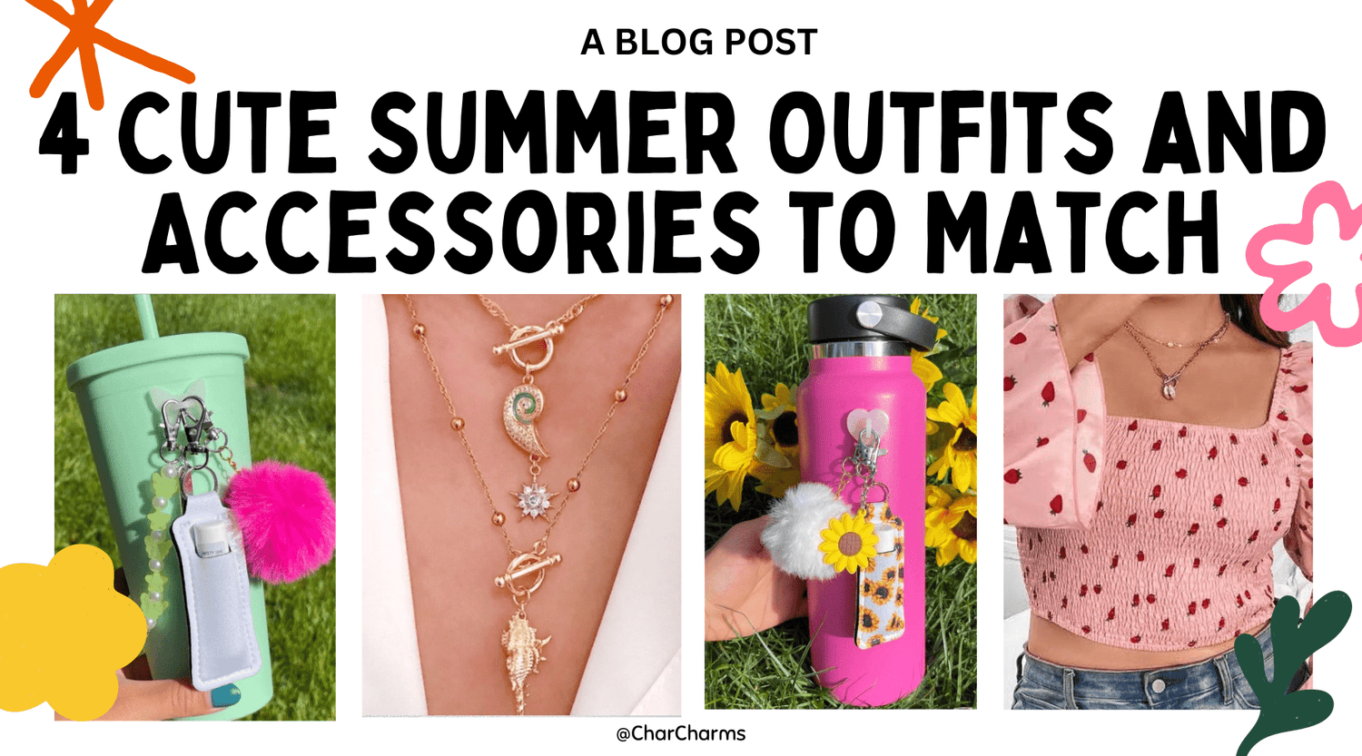 4 Cute Summer Outfits and Accessories to Match - CharCharms