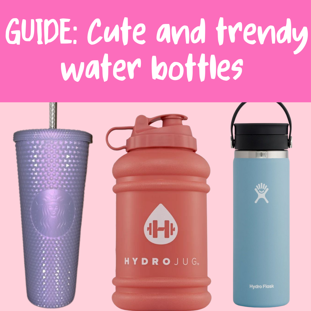 Guide to Cute and Trendy Water bottles