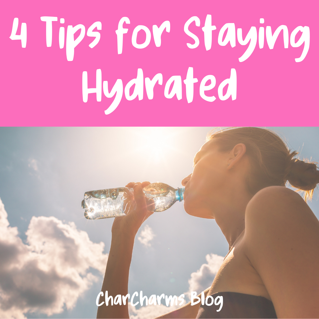 4 Tips for Staying Hydrated