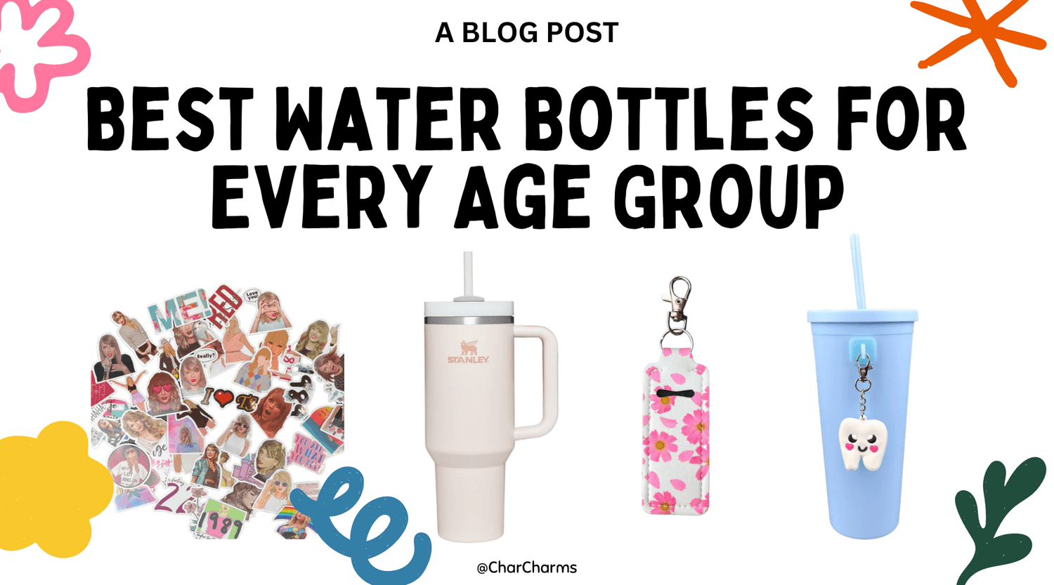 Best Water Bottles for Every Age Group - CharCharms