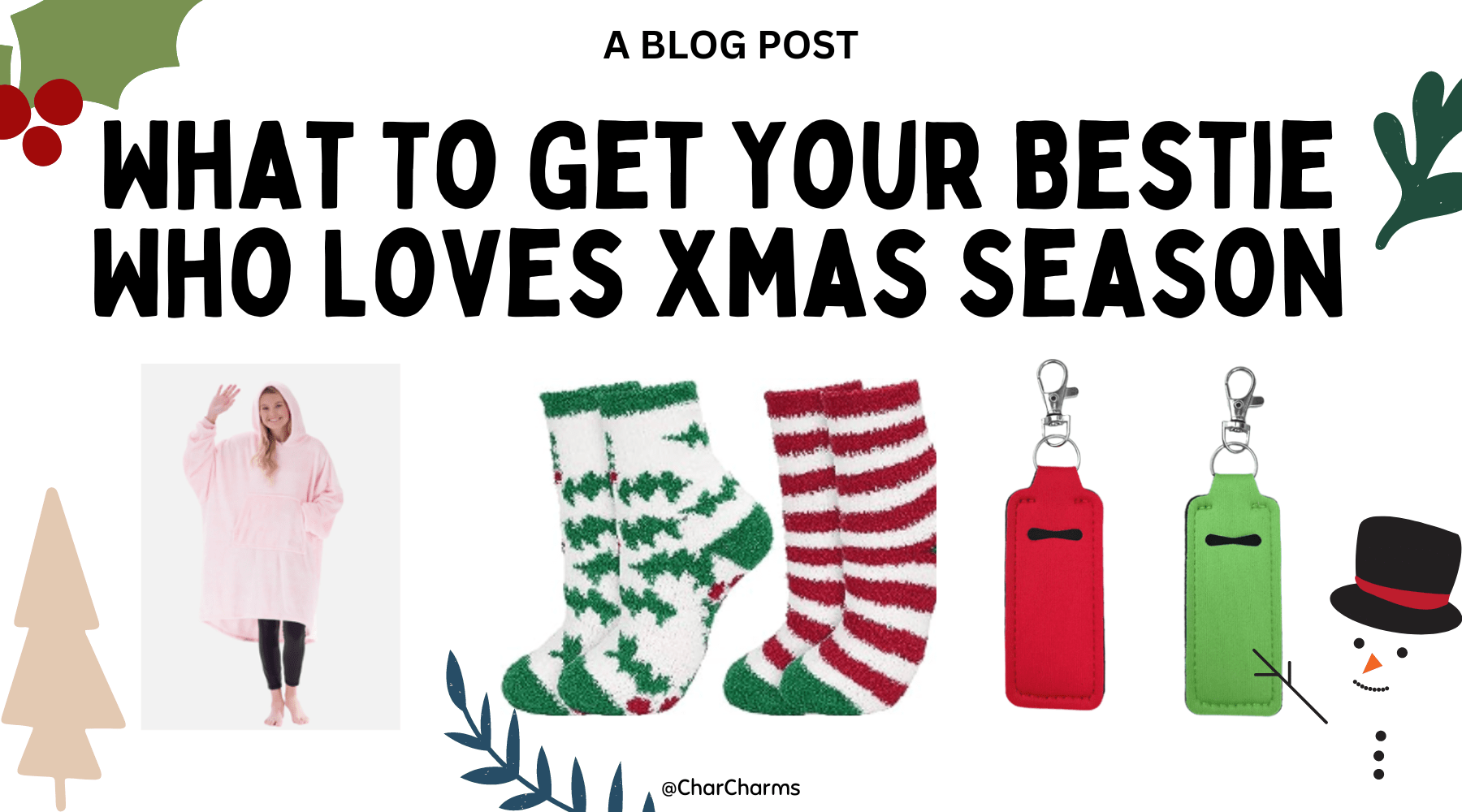 What To Get Your Bestie Who Loves Xmas Season - CharCharms